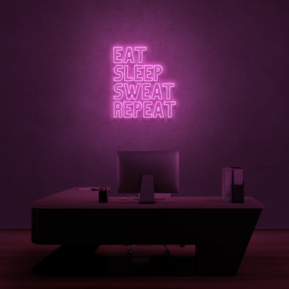 Eat, Sleep, Sweat, Repeat!