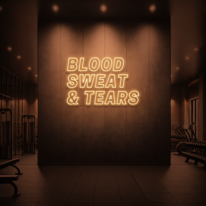 Blood Sweat and Tears LED Neon sign 🩸 💦