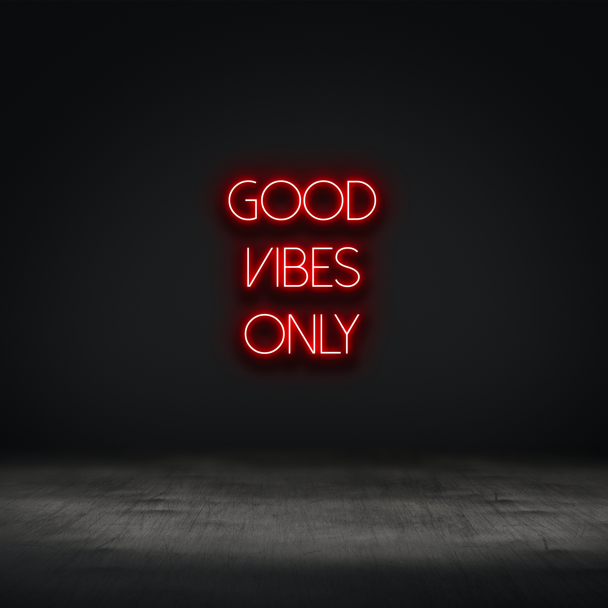 Good Vibes Only