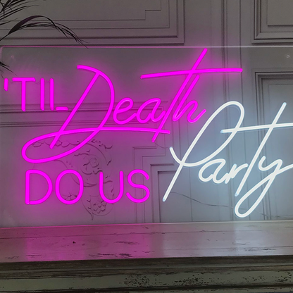 'Til Death do us Party!
