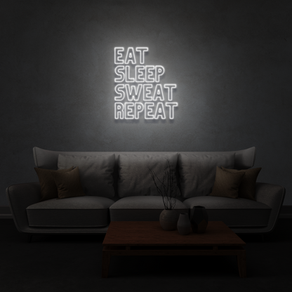 Eat, Sleep, Sweat, Repeat!